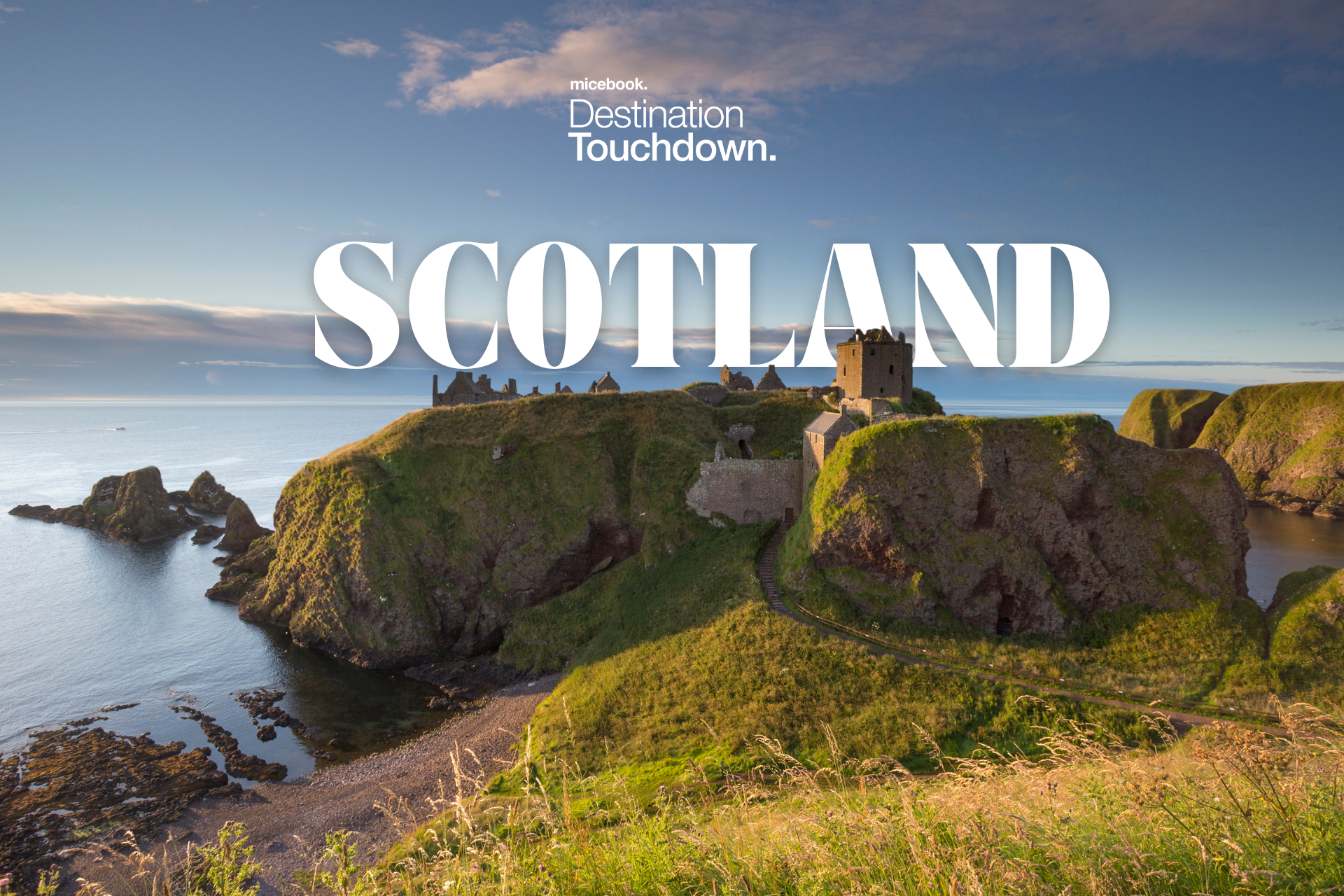 Destination Touchdown: Scotland